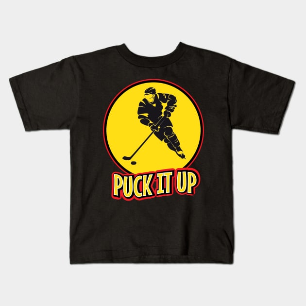 Puck it up hockey player funny quote Kids T-Shirt by 4wardlabel